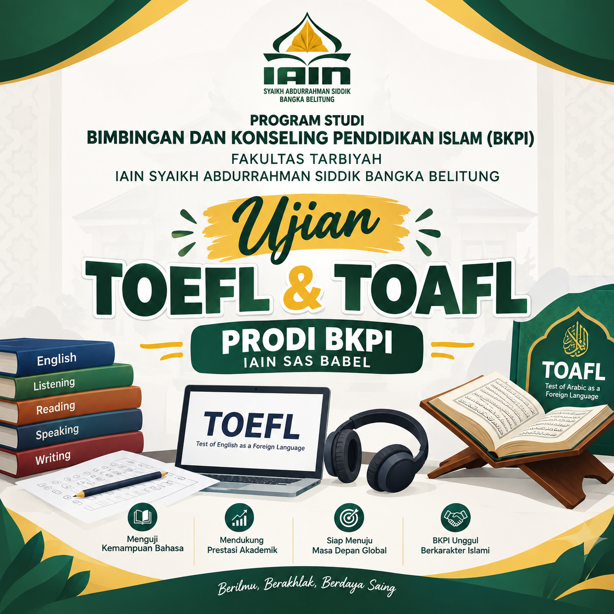 PENGUMUMAN PELAKSANAAN TES TOEFL PROGRAM STUDI BIMBINGAN DAN KONSELING PENDIDIKAN ISLAM (BKPI) FAKULTAS TARBIYAH IAIN SYAIKH ABDURRAHMAN SIDDIK BANGKA BELITUNG